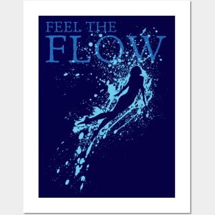 Feel The Flow Posters and Art